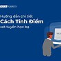 Cách Tính Điểm Ueh Pt6 2024