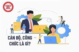 Mã Định Danh Cán Bộ Công Chức Viên Chức Là Gì